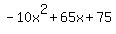 -10x%5E2%2B65x%2B75