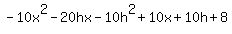 -10x%5E2-20hx-10h%5E2%2B10x%2B10h%2B8