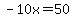 -10x+=+50