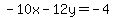 -10x-12y=-4