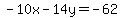 -10x-14y=-62