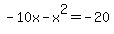 -10x-x%5E2=-20