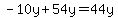 -10y%2B54y=44y