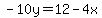 -10y=12-4x