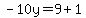 -10y=9%2B1