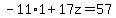 -11%2A1%2B17z=57