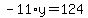 -11%2Ay=124
