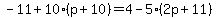 -11%2B10%28p%2B10%29=4-5%282p%2B11%29