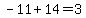 -11%2B14=3