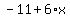 -11%2B6%2Ax