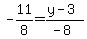 -11%2F8=%28y-3%29%2F%28-8%29
