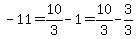 -11=10%2F3-1=10%2F3-3%2F3