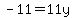 -11=11y