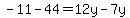 -11-44=12y-7y
