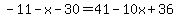 -11-x-30=41-10x%2B36