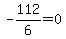 -112%2F6=0