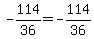 -114%2F36=-114%2F36