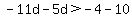 -11d+-5d+%3E+-4+-+10