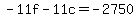 -11f+-+11c+=+-2750