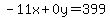 -11x%2B0y=399