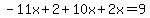 -11x%2B2%2B10x%2B2x=9