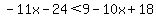 -11x-24%3C9-10x%2B18