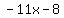 -11x-8