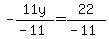 -11y%2F%28-11%29=22%2F%28-11%29