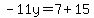 -11y=7%2B15