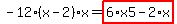 -12%2A%28x-2%29%2Ax=highlight_red%28+6%2Ax5-2%2Ax+%29