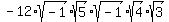 -12%2Asqrt%28-1%29sqrt%285%29sqrt%28-1%29sqrt%284%29sqrt%283%29