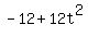 -12%2B12t%5E2
