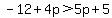 -12%2B4p%3E5p%2B5