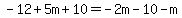 -12%2B5m%2B10=-2m-10-m