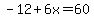 -12%2B6x=60