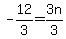 -12%2F3=3n%2F3
