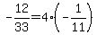 -12%2F33+=+4%28-1%2F11%29