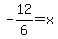 -12%2F6=x++