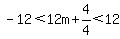 -12%3C12m%2B4%2F4%3C12