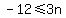 -12+%3C=+3n