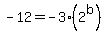 -12+=+-3%282%5Eb%29