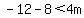 -12+-+8%3C+4m