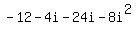 -12-4i-24i-8i%5E2