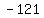 -121