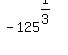 -125%5E%281%2F3%29