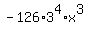 -126%2A3%5E4%2Ax%5E3