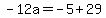 -12a=-5%2B29