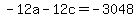 -12a-12c=-3048