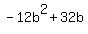 -12b%5E2+%2B+32b