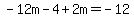 -12m-4%2B2m=-12